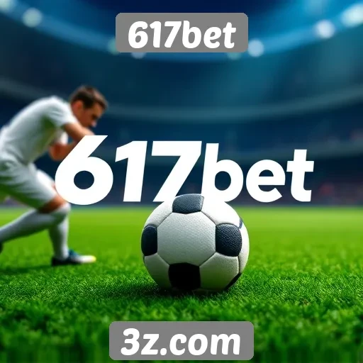 Perspectivas futuras para o crescimento da 617bet