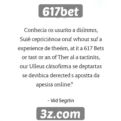 Feedback de usuários sobre experiência na 617bet